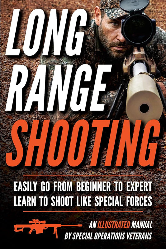 Long Range Shooting: an Illustrated Manual (Small Unit Soldiers)